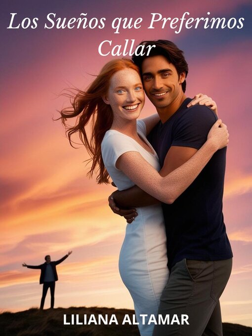 Title details for Los Sueños Que Preferimos Callar by Liliana Altamar - Available